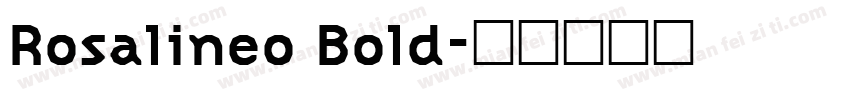 Rosalineo Bold字体转换